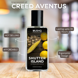 SHUTTER ISLAND - Ispired by CREED AVENTUS - HOT SELLING